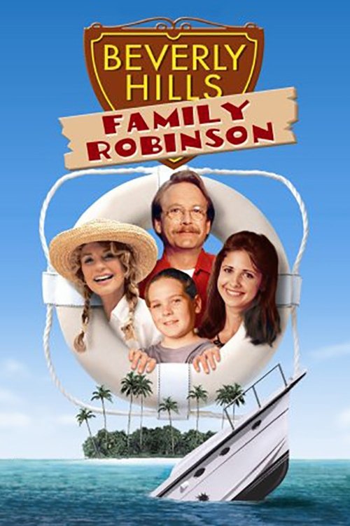 Постер Beverly Hills Family Robinson
